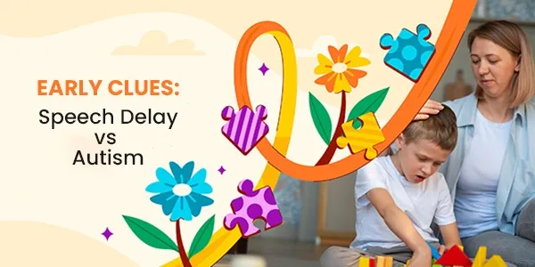 speech delay vs autism